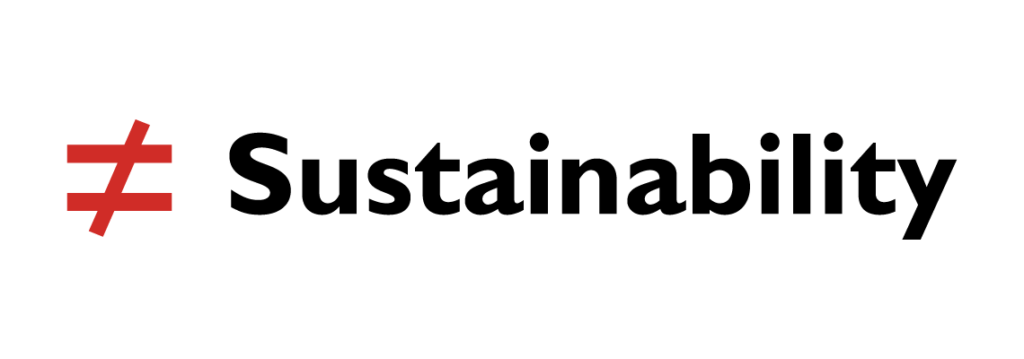 Does not equal sustainability